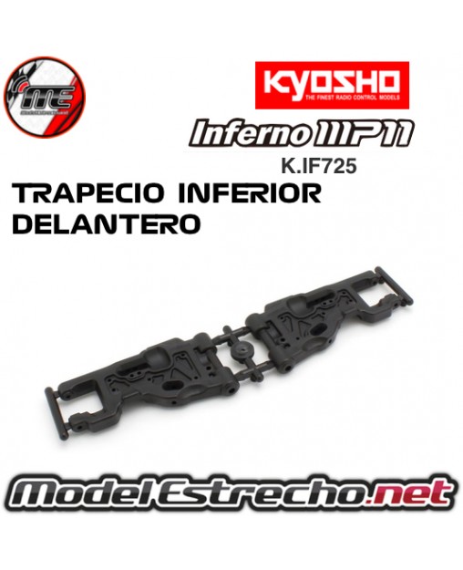 TRAPECIO INFERIOR DELANTERO KYOSHO INFERNO MP11 K.IF725