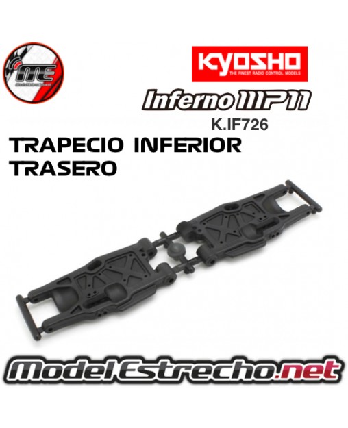 TRAPECIO INFERIOR TRASERO KYOSHO INFERNO MP11 K.IF726