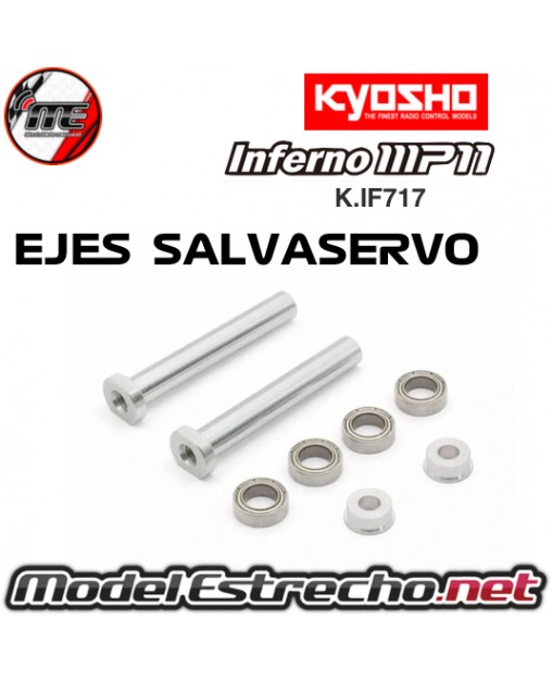 POSTES O EJES SALVASERVO KYOSHO INFERNO MP11 K.IF717