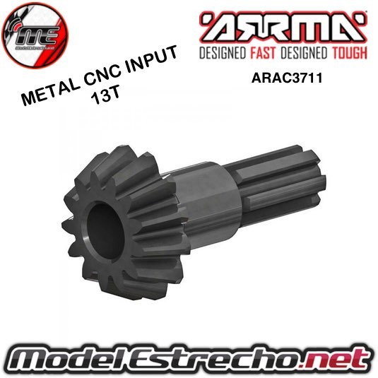 CNC METAL INPUT GEAR 13T 4x4 775 BLX 3 ARRMA  Ref: ARAC3711