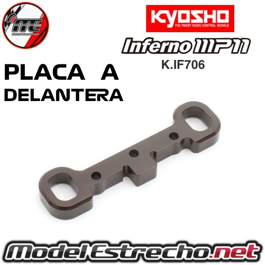 PLACA A DELANTERA CNC KYOSHO INFERNO MP11 K.IF706